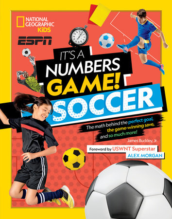 It's a Numbers Game! Soccer by James Buckley Jr.
