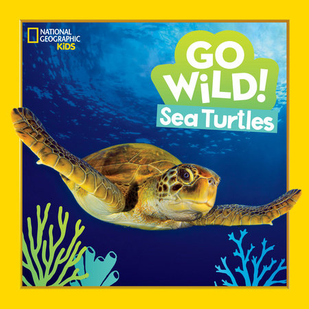 Go Wild! Sea Turtles by Jill Esbaum