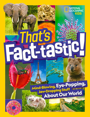 That's Fact-tastic! by National Geographic