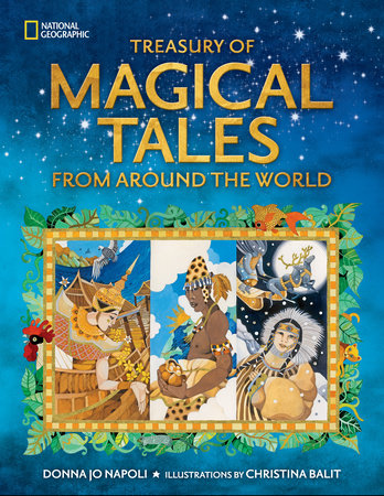 Treasury of Magical Tales From Around the World by Donna Jo Napoli