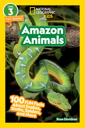 National Geographic Readers: Amazon Animals (L3) by Rose Davidson