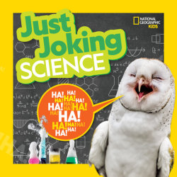 National Geographic Kids Just Joking Science