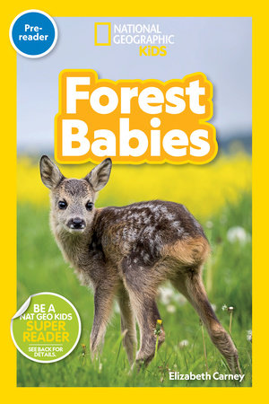 National Geographic Readers: Forest Babies (Pre-Reader) by Elizabeth Carney