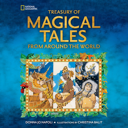 Treasury of Magical Tales From Around the World by Donna Jo Napoli