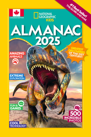 National Geographic Kids Almanac 2025 (Canadian Edition) by National Geographic, Kids