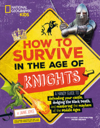 How to Survive in the Age of Knights