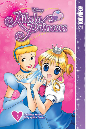 Disney Manga: Kilala Princess, Volume 3 by Rika Tanaka