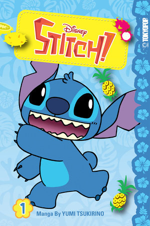 Disney Manga: Stitch!, Volume 1 by Yumi Tsukurino