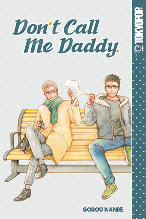 Don't Call Me Daddy by Gorou Kanbe