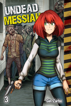 Undead Messiah, Volume 3 (English) by Gin Zarbo