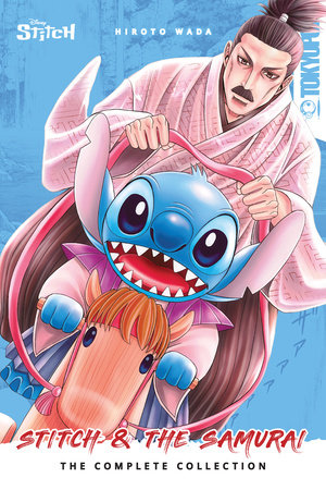 Disney Manga: Stitch and the Samurai: The Complete Collection (Softcover Edition) by Hiroto Wada