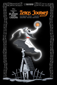 Disney Manga: Tim Burton's The Nightmare Before Christmas - Zero's Journey (Ultimate Full-Color Graphic Novel Edition)