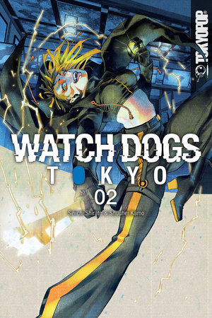 Watch Dogs Tokyo, Volume 2 by Seiichi Shirato: 9781427877222