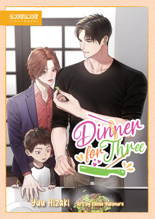 Dinner for Three (BL Light Novel) by Hizaki Isamu
