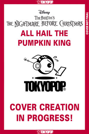 Disney Tim Burton's The Nightmare Before Christmas Battle for Pumpkin King: All Hail the Pumpkin King (GN) by Joshua Pruett