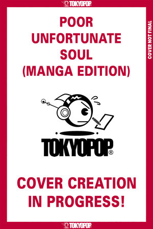 Disney Poor Unfortunate Soul, The Manga Edition by Barbara Perez Marquez and Yui Obata