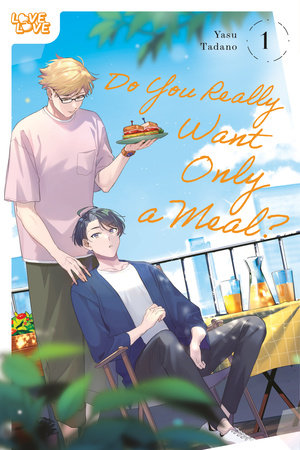 Do You Really Want Only a Meal?, Volume 1 by Yasu Tadano