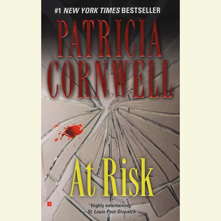 At Risk by Patricia Cornwell
