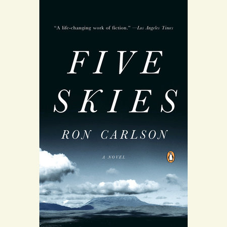 Five Skies by Ron Carlson