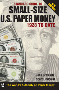 Standard Guide to Small-Size U.S. Paper Money - 1928-Date