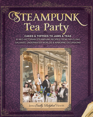 Steampunk Tea Party by Jema Hewitt
