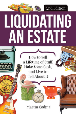 Liquidating an Estate by Martin Codina