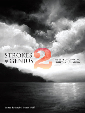Strokes of Genius 2 by Rachel Rubin Wolf