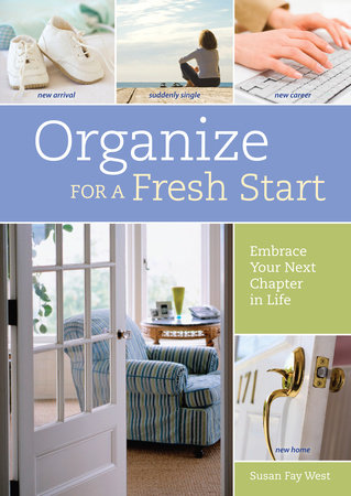 Organize for a Fresh Start by Susan Fay West