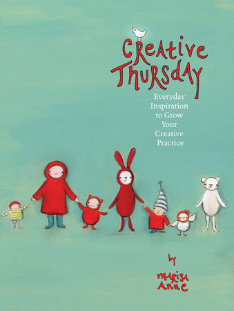 Creative Thursday by Marisa Anne Cummings