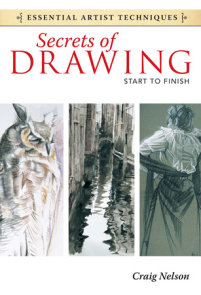 Secrets of Drawing - Start to Finish