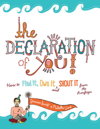 The Declaration of You! by Michelle Ward and Jessica Swift