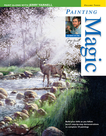 Paint Along with Jerry Yarnell Volume Three - Painting Magic by Jerry Yarnell