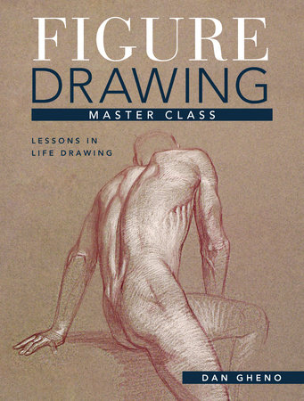 Figure Drawing Master Class by Dan Gheno