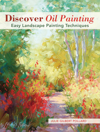 Discover Oil Painting by Julie Gilbert Pollard