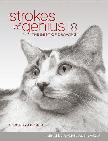 Strokes Of Genius 8 by Rachel Rubin Wolf