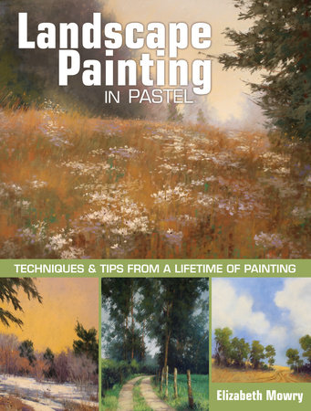 Landscape Painting in Pastel by Elizabeth Mowry