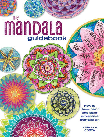 The Mandala Guidebook by Kathryn Costa