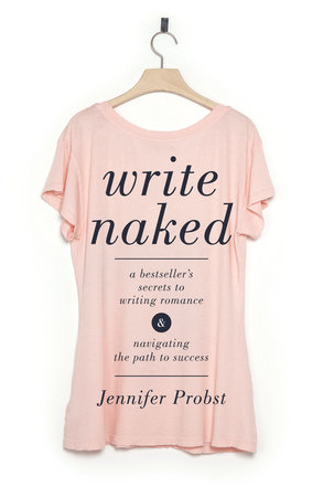 Write Naked by Jennifer Probst