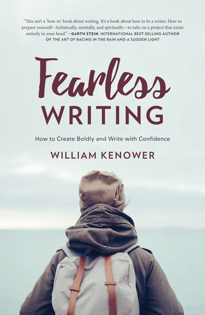 Fearless Writing by William Kenower