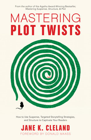 Mastering Plot Twists by Jane Cleland
