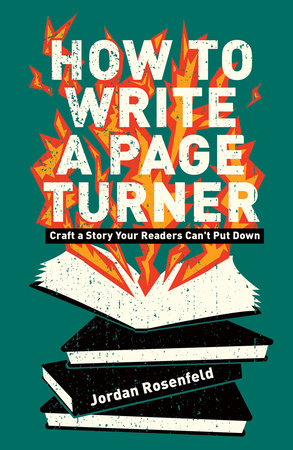 How To Write a Page Turner by Jordan Rosenfeld