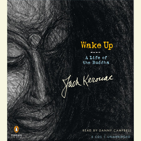 Wake Up by Jack Kerouac