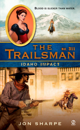 The Trailsman #311 by Jon Sharpe