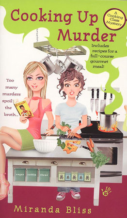 Cooking Up Murder by Miranda Bliss