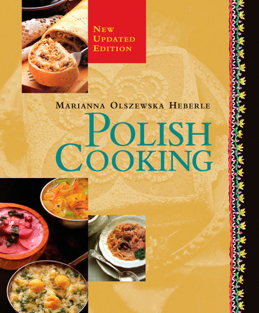 Polish Cooking by Marianna Olszewska Heberle