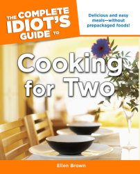 The Complete Idiot's Guide to Cooking for Two