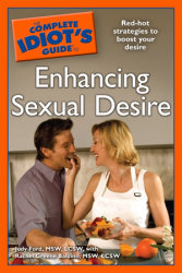 The Complete Idiot's Guide to Enhancing Sexual Desire