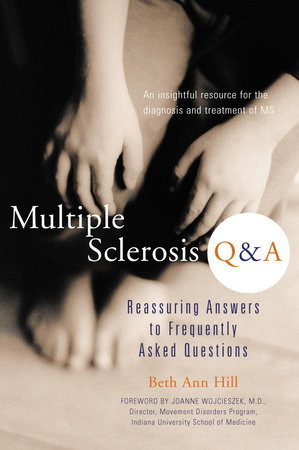 Multiple Sclerosis Q & A by Beth Ann Hill