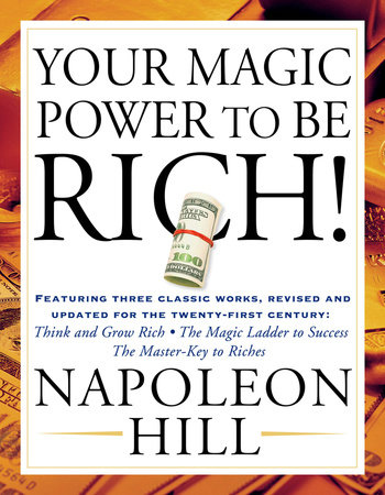 Your Magic Power to be Rich! by Napoleon Hill