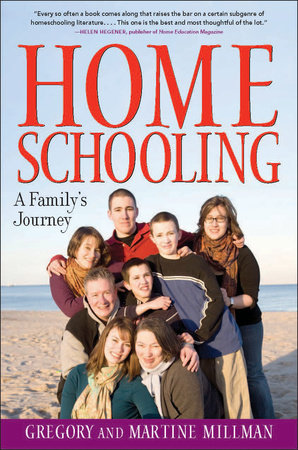 Homeschooling by Martine Millman and Gregory Millman